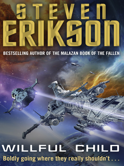 Title details for Willful Child by Steven Erikson - Available